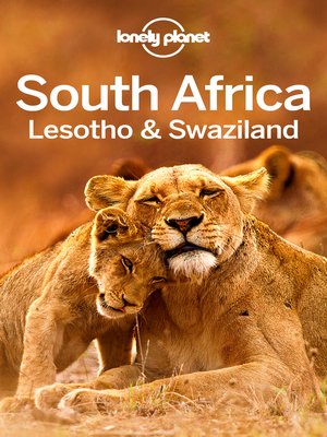cover image of Lonely Planet South Africa, Lesotho & Swaziland